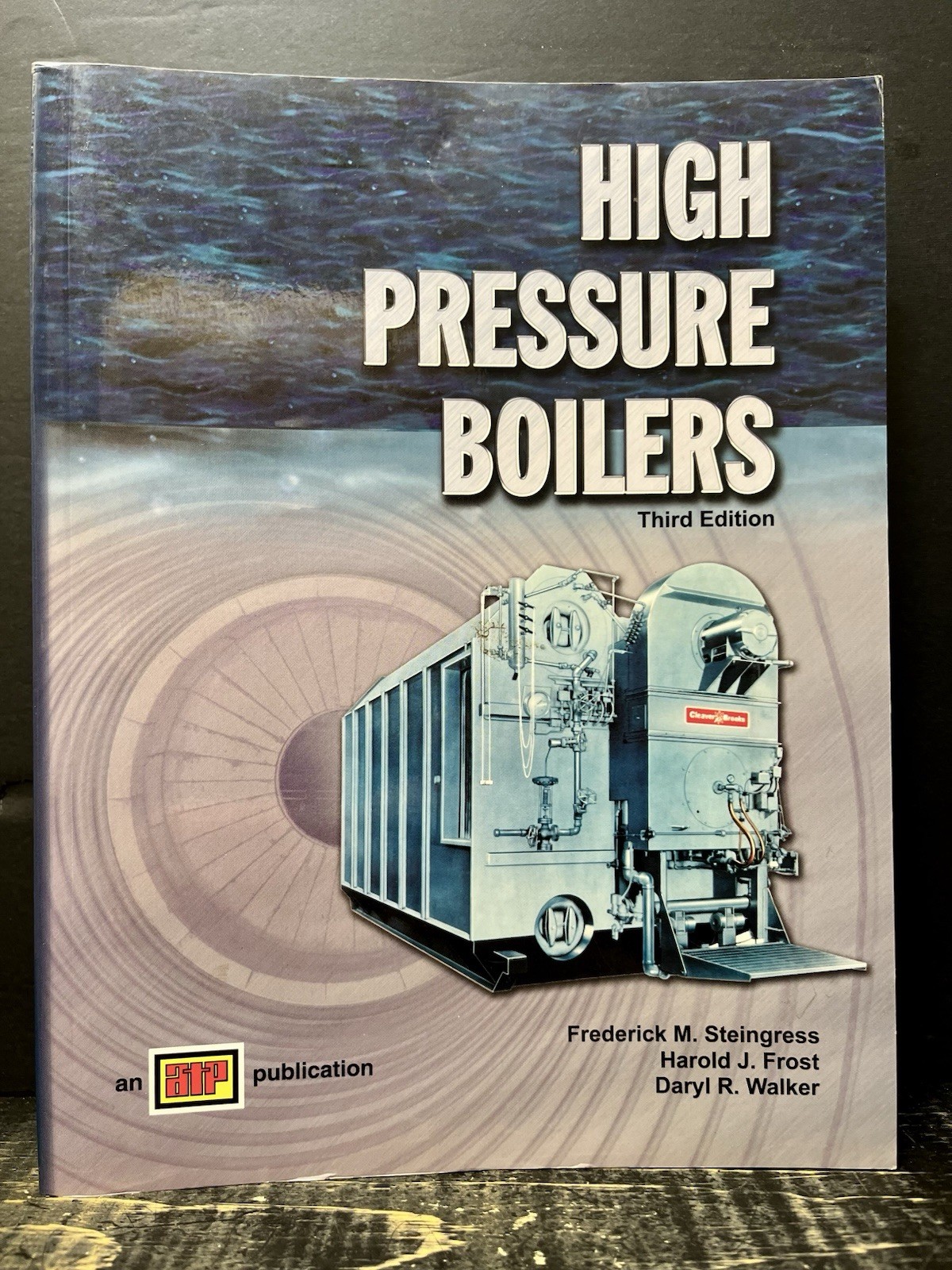 High Pressure Boilers Steingress & Walker Third Ed. 2003 Sftcvr Like New R1
