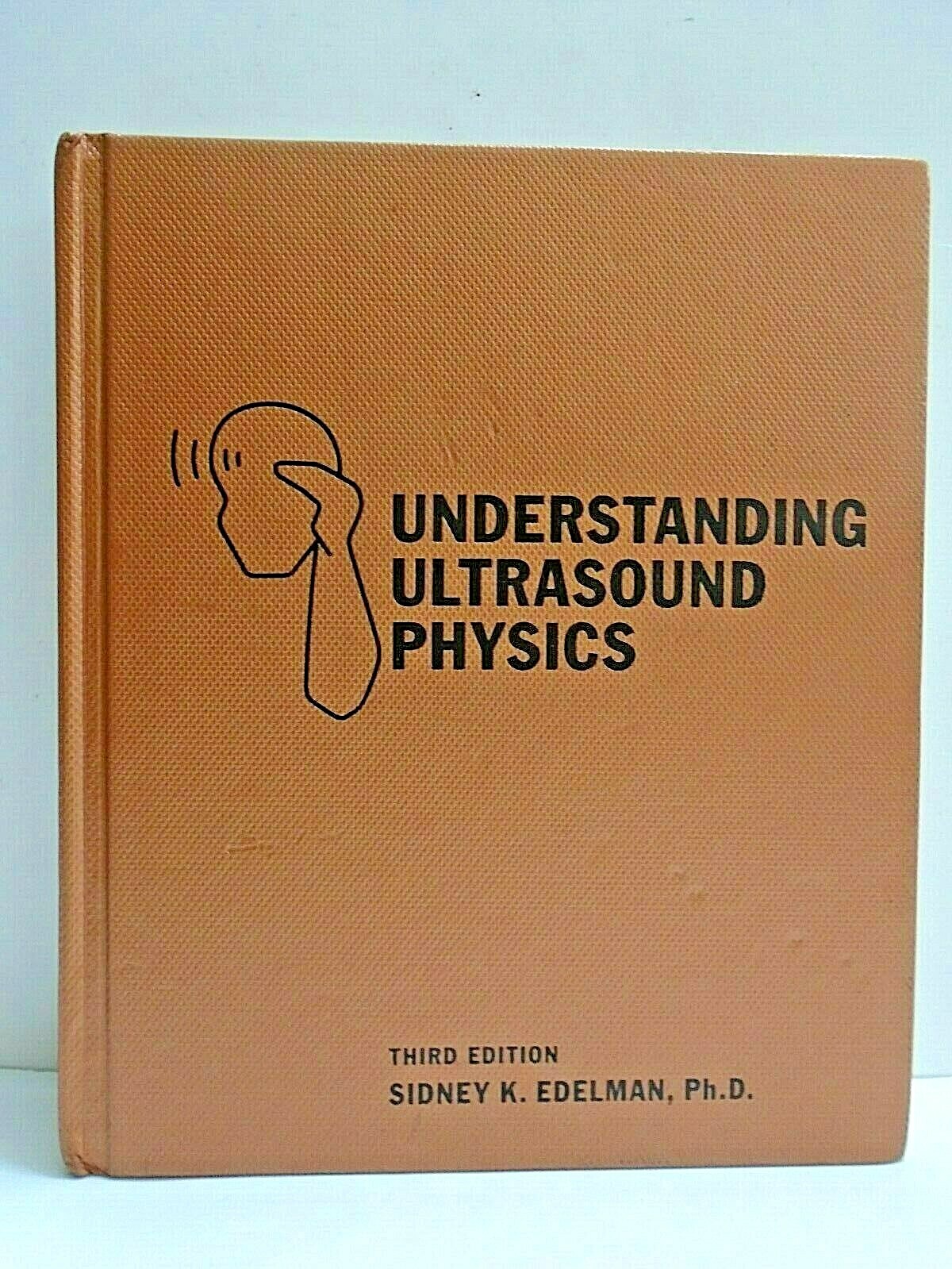 Understanding Ultrasound Physics 3rd Edition Sidney K. Edelman Ph.D