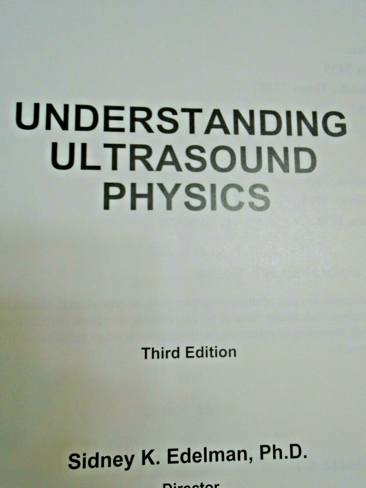 Understanding Ultrasound Physics 3rd Edition Sidney K. Edelman Ph.D