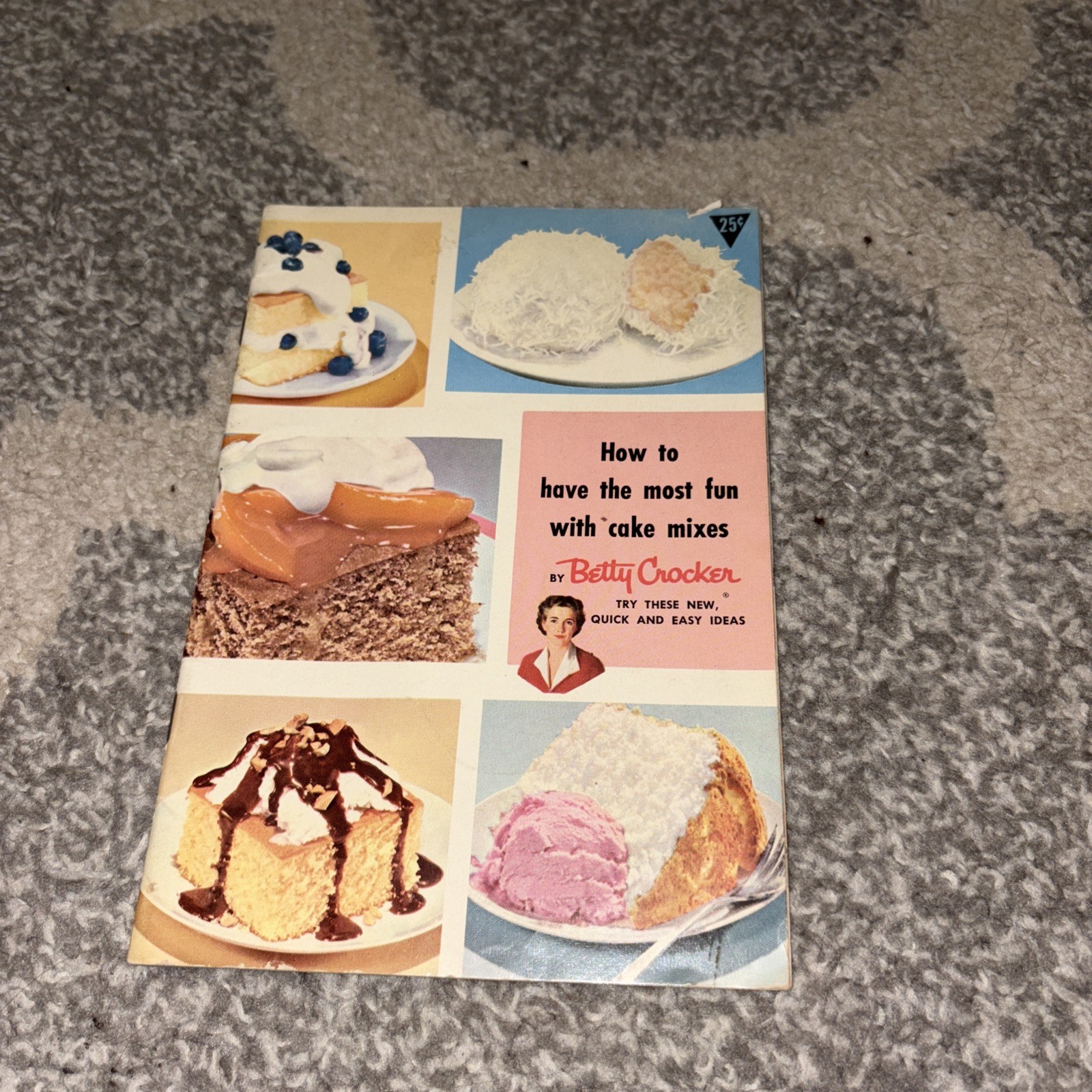 Vintage Betty Crocker How to Have the Most Fun with Cake Mixes