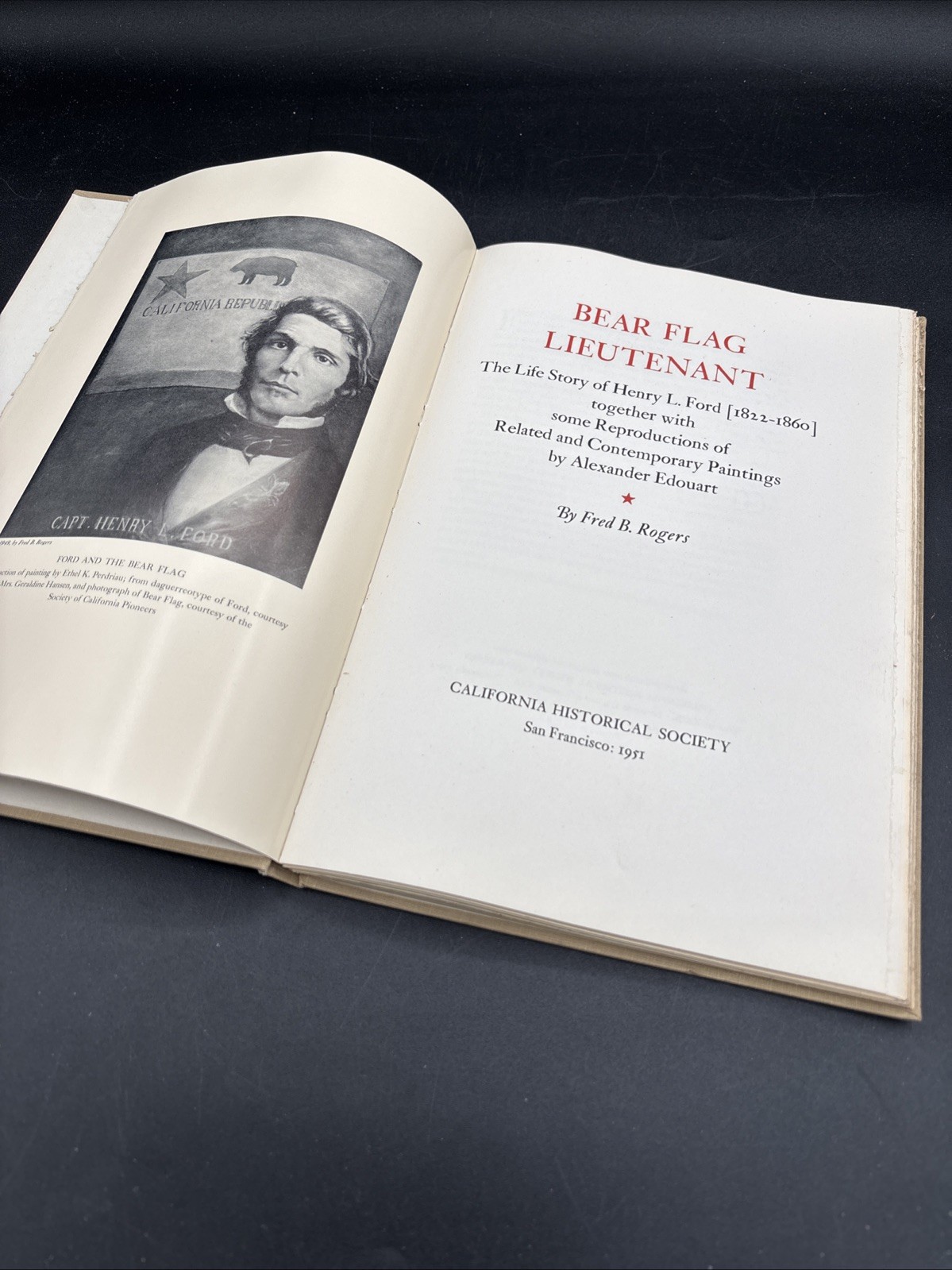 1951 Bear Flag Lieutenant Life Story Of Henry L Ford Numbered Fred B. Rogers