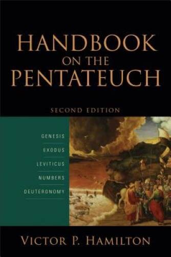 Handbook on the Pentateuch: Genesis, Exodus, Leviticus, Numbers, – VERY GOOD