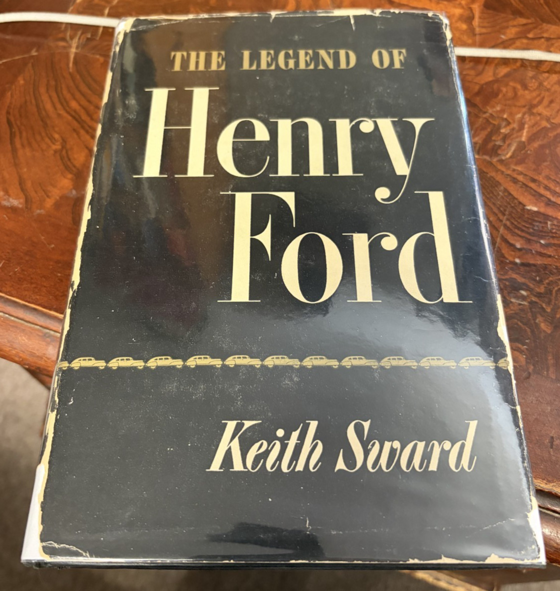 The Legend of Henry Ford by Keith Sward HBDJ 1948 1st Printing