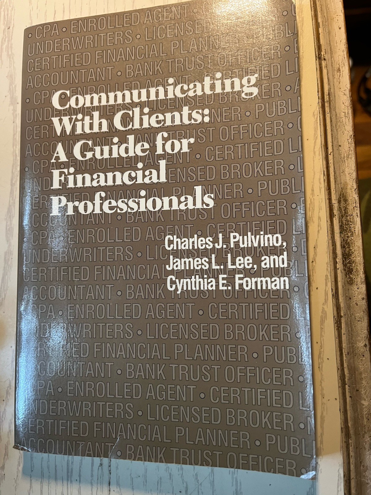 COMMUNICATING WITH CLIENTS: A GUIDE TO FINANCIAL PROFESSIONALS 1987 SC EUC