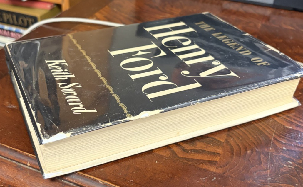 The Legend of Henry Ford by Keith Sward HBDJ 1948 1st Printing
