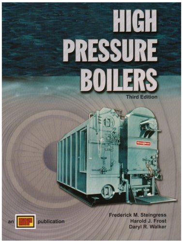 High Pressure Boilers by Frederick M. Steingress (paperback)
