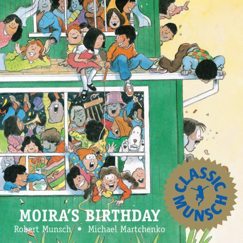 Moira’s Birthday (Munsch for Kids)