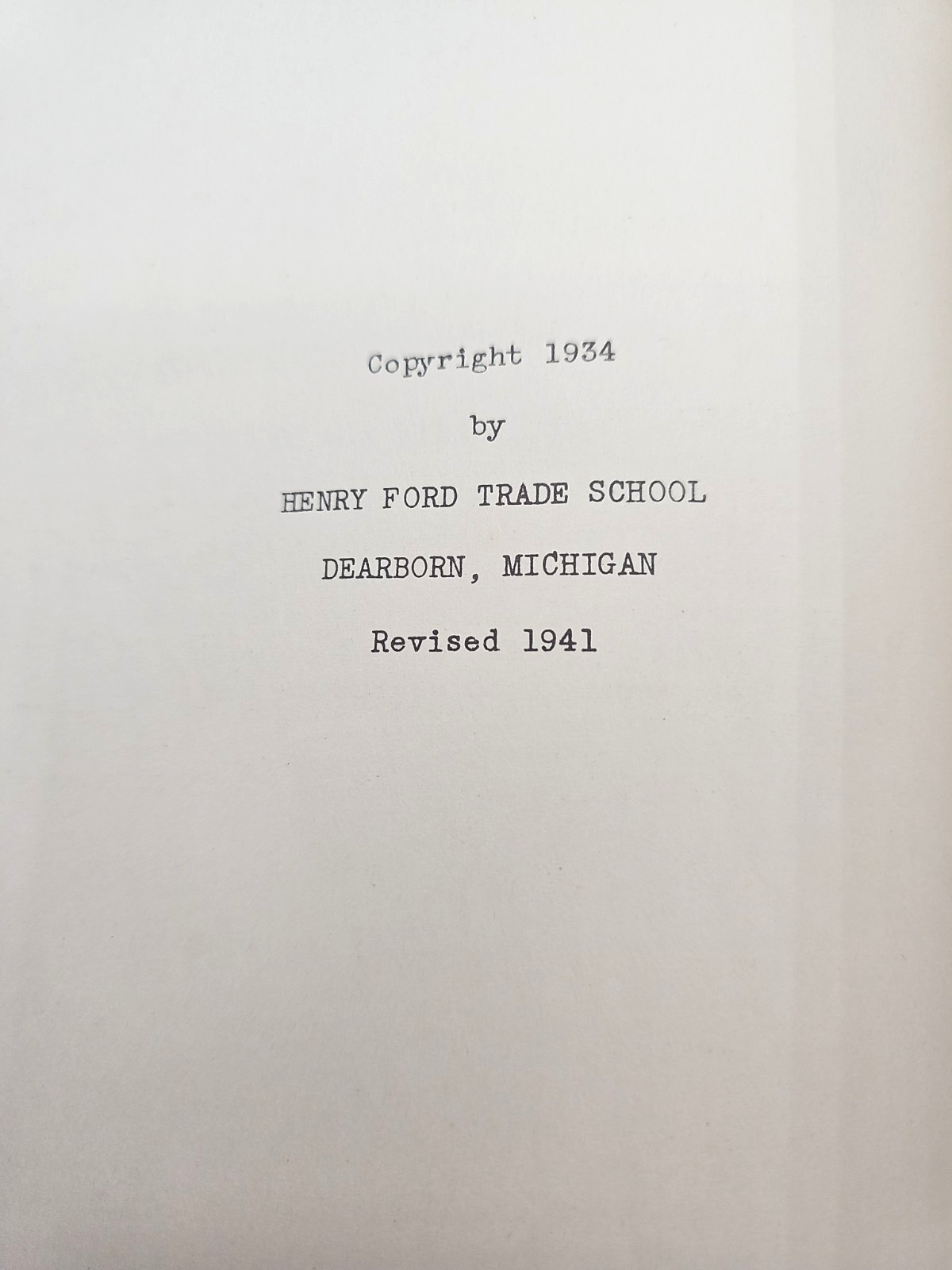Shop Theory Henry Ford Trade School Manual 1941 Revised Edition Softcover