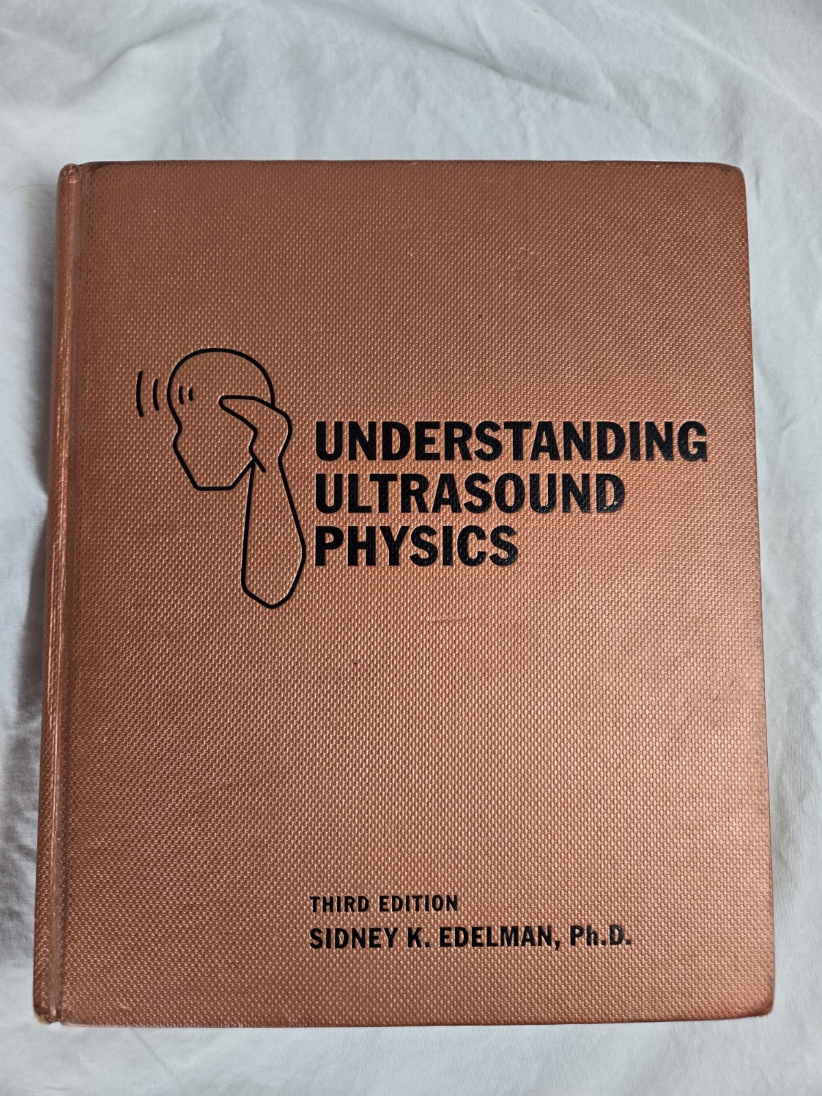 Understanding Ultrasound Physics 3rd Edition Sidney K. Edelman Ph.D..VG